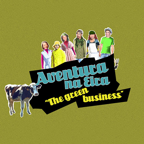 AVENTURA NA EIRA – The green business
