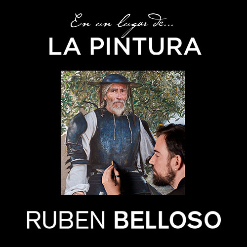 En un lugar de… LA PINTURA | RUBEN BELLOSO